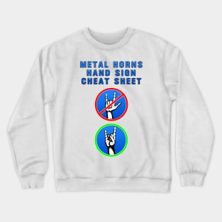 PROPER WAY TO THROW THE HORNS Crewneck Sweatshirt